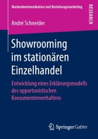 cover of the book Showrooming im stationären Einzelhandel: Entwicklung eines Erklärungsmodells des opportunistischen Konsumentenverhaltens