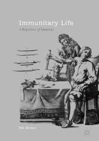 cover of the book Immunitary Life: A Biopolitics of Immunity