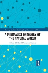 cover of the book A Minimalist Ontology of the Natural World