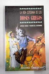 cover of the book La vida cotidiana de los dioses griegos