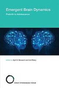 cover of the book Emergent brain dynamics prebirth to adolescence