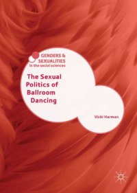 cover of the book The Sexual Politics of Ballroom Dancing