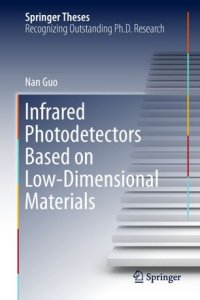 cover of the book Infrared Photodetectors Based on Low-Dimensional Materials