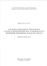 cover of the book Analiza Kriticnog Ponasanja Modela Kompresibilnog Feromagneta Metodom Renormalizacione Grupe