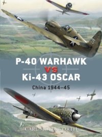 cover of the book P-40 Warhawk vs Ki-43 Oscar: China 1944–45