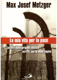 cover of the book La mia vita per la pace