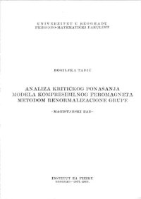 cover of the book Analiza Kriticnog Ponasanja Modela Kompresibilnog Feromagneta Metodom Renormalizacione Grupe