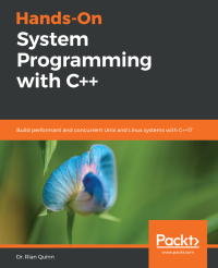 cover of the book Hands-On System Programming with C++ Build robust and concurrent Unix and Linux systems with C++17