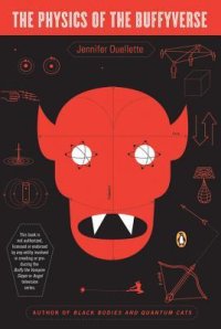 cover of the book The Physics of the Buffyverse