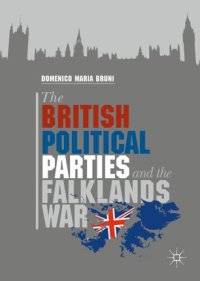 cover of the book The British Political Parties and the Falklands War