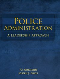 cover of the book Police administration: A Leadership Approach