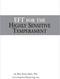 cover of the book EFT (Emotional Freedom Techniques) for the Highly Sensitive Temperament