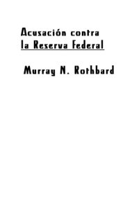 cover of the book Acusación contra la reserva federal