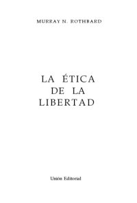 cover of the book La ética de la libertad