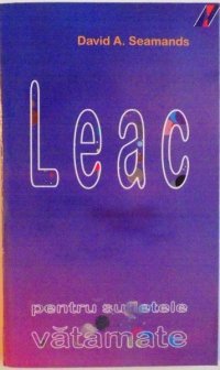 cover of the book Leac pentru sufletele vătămate