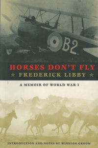 cover of the book Horses Don’t Fly: The Memoir of the Cowboy Who Became a World War I Ace