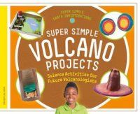 cover of the book Super Simple Volcano Projects