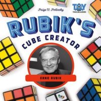 cover of the book Rubik’s Cube Creator: Erno Rubik