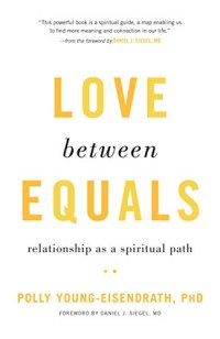 cover of the book Love between Equals: Relationship as a Spiritual Path