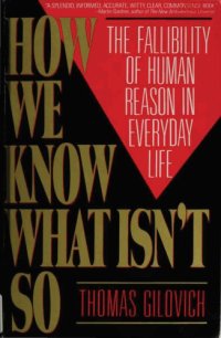 cover of the book How We Know What Isn’t So: The Fallibility of Human Reason in Everyday Life