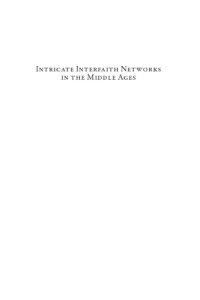 cover of the book Intricate Interfaith Networks in the Middle Ages: Quotidian Jewish-Christian Contacts