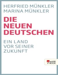 cover of the book Die neuen Deutschen. Ein Land vor seiner Zukunft