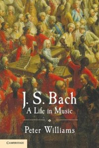 cover of the book J. S. Bach: a Life in Music