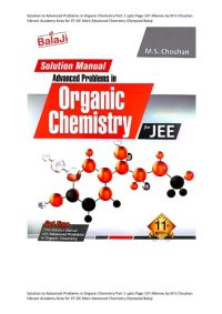 cover of the book Solution to Advanced Problems in Organic Chemistry Part 1 upto Page 137 Alkenes by M S Chouhan Vibrant Academy Kota for IIT JEE Main Advanced Chemistry Olympiad Balaji