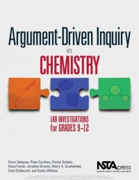 cover of the book Argument-driven inquiry in chemistry : lab investigations for grades 9-12