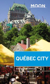 cover of the book Moon Québec City