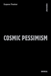 cover of the book Cosmic Pessimism