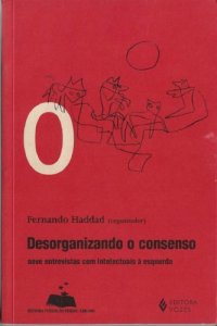 cover of the book Desorganizando o consenso