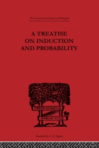 cover of the book A Treatise on Induction and Probability