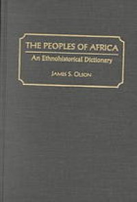 cover of the book The peoples of Africa : an ethno-linguistic map