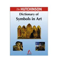 cover of the book The Hutchinson dictionary of symbols in art