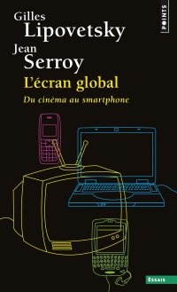 cover of the book L’écran global : du cinéma au smartphone