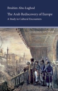 cover of the book The Arab Rediscovery of Europe: A Study in Cultural Encounters