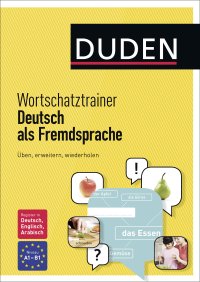 cover of the book DUDEN Wortschatztrainer - Deutsch als Fremdsprache: Üben, erweitern, wiederholen