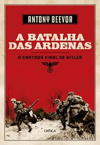 cover of the book A Batalha das Ardenas