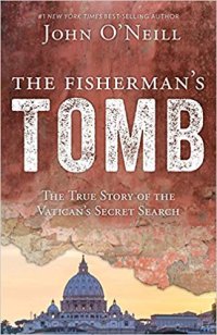 cover of the book The Fisherman’s Tomb: The True Story of the Vatican’s Secret Search