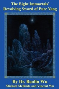 cover of the book The Eight Immortals’ Revolving Sword of Pure Yang