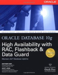 cover of the book Oracle Database 10g High Availability with RAC, Flashback, and Data Guard