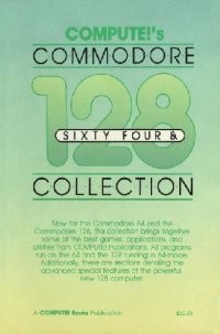 cover of the book Compute!'s Commodore 128 Collection