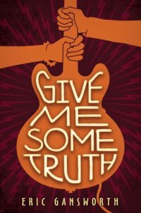 cover of the book Give Me Some Truth