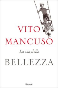 cover of the book La via della bellezza