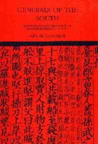 cover of the book Generals of the South: The Foundation And Early History Of The Three Kingdoms State Of Wu