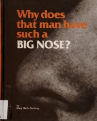 cover of the book Why Does That Man Have Such a Big Nose?