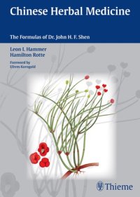 cover of the book Chinese Herbal Medicine: The Formulas of Dr. John H.F. Shen