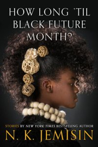 cover of the book How Long ’til Black Future Month?