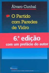 cover of the book O Partido com Paredes de Vidro